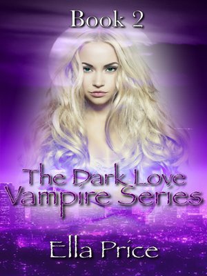 cover image of The Dark Love Vampire Series